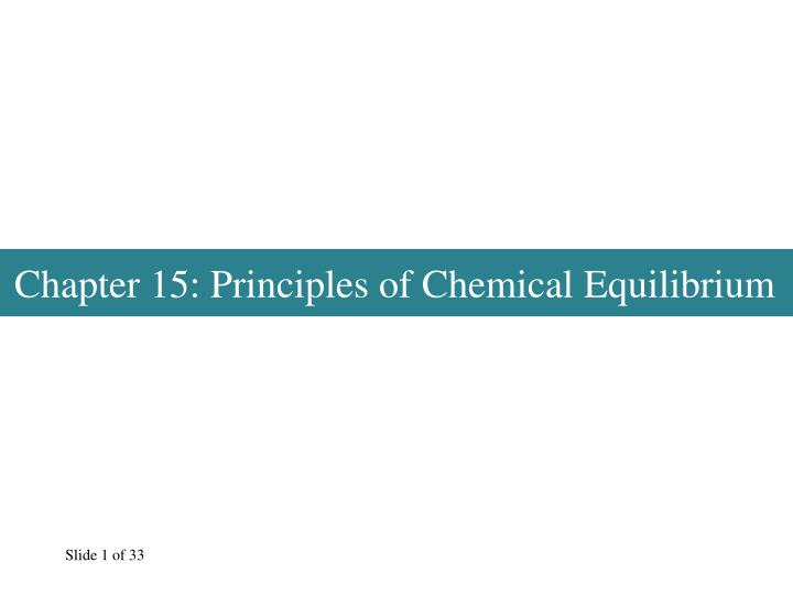 chapter 15 principles of chemical equilibrium