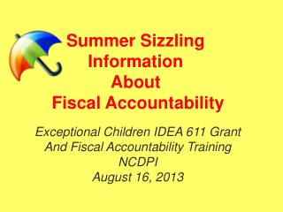Summer Sizzling Information About Fiscal Accountability