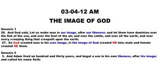 03-04-12 AM . THE IMAGE OF GOD
