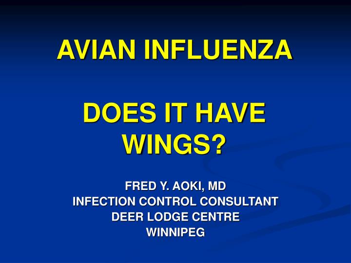 avian influenza does it have wings