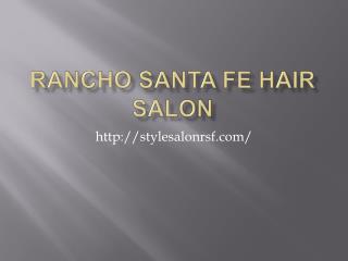 Rancho Santa Fe Hair Salon