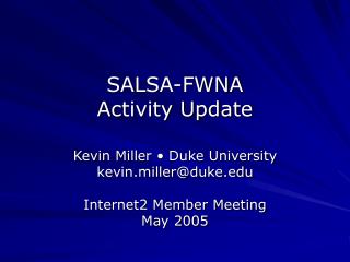 SALSA-FWNA Activity Update