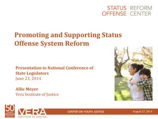 Promoting and Supporting Status Offense System Reform