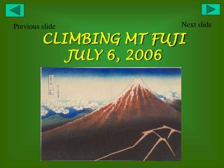 CLIMBING MT FUJI JULY 6, 2006