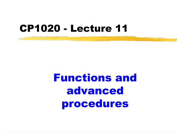 cp1020 lecture 11