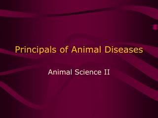 Principals of Animal Diseases