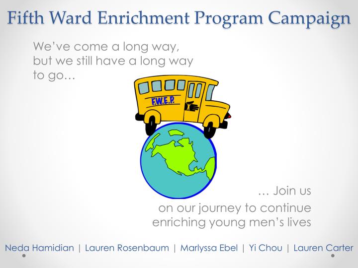 fifth ward enrichment program campaign