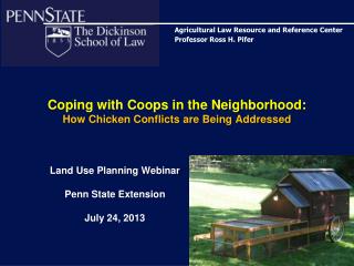 Coping with Coops in the Neighborhood: How Chicken Conflicts are Being Addressed