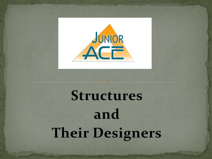structures and their designers