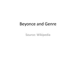 Beyonce and Genre