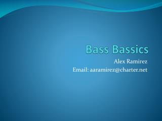Bass Bassics