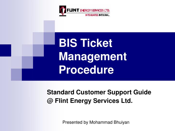 bis ticket management procedure