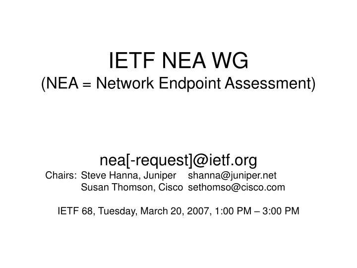ietf nea wg nea network endpoint assessment